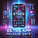 ETSIOSAPP release date