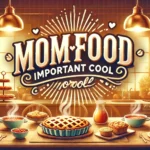 Momfood Importantcool