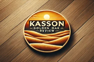 Kasson Golden Oak Review